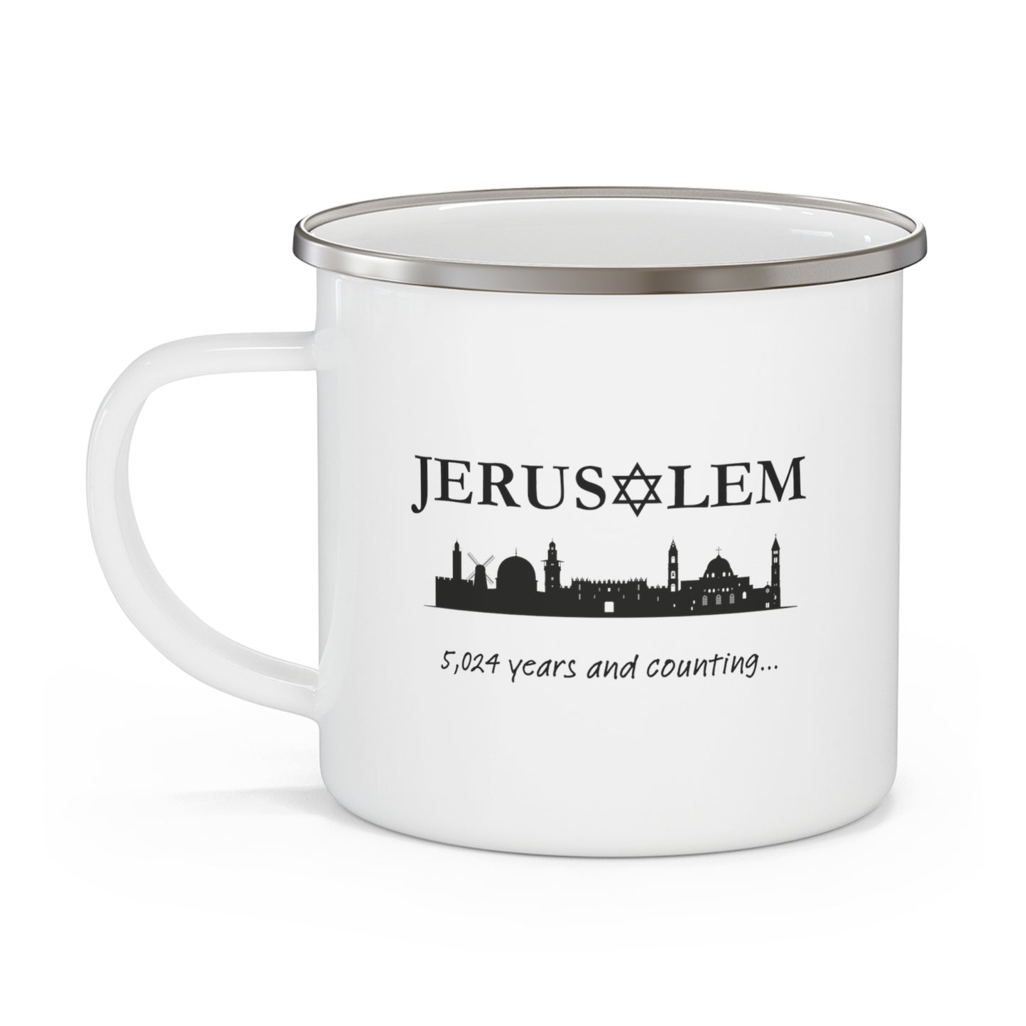 Jerusalem - 5,024 Years and Counting... Enamel Camping Mug