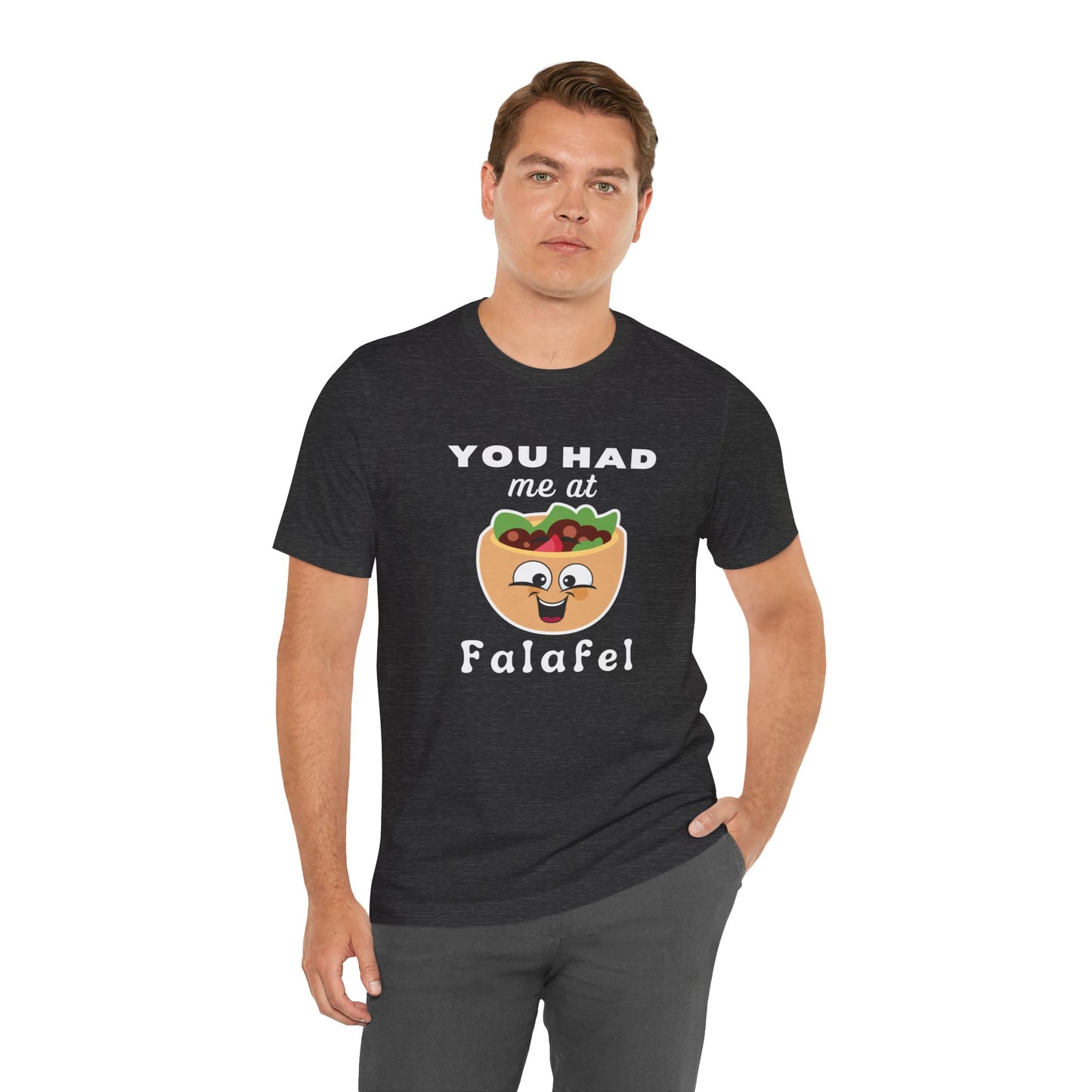 You Had Me at Falafel Funny t-shirt