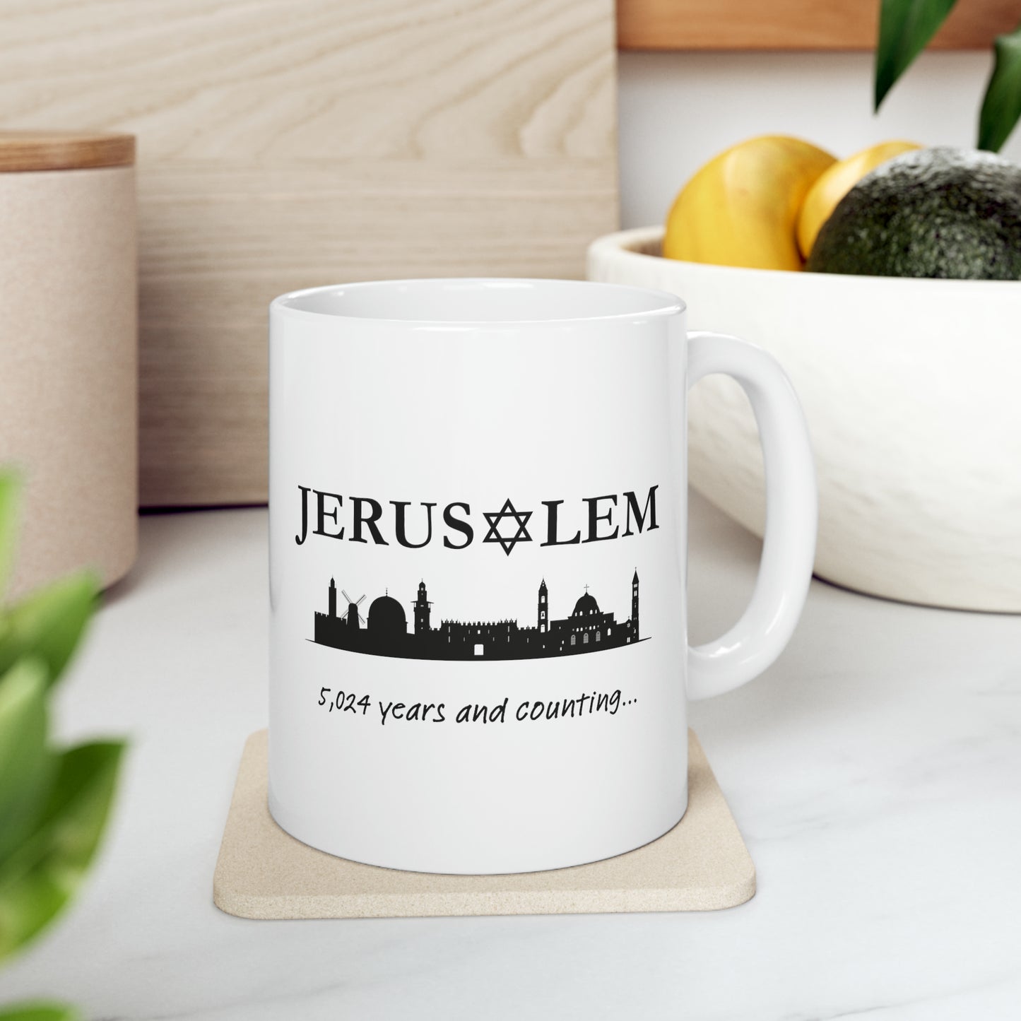 Jerusalem - 5,024 Years and Counting... Ceramic Mug, 11oz
