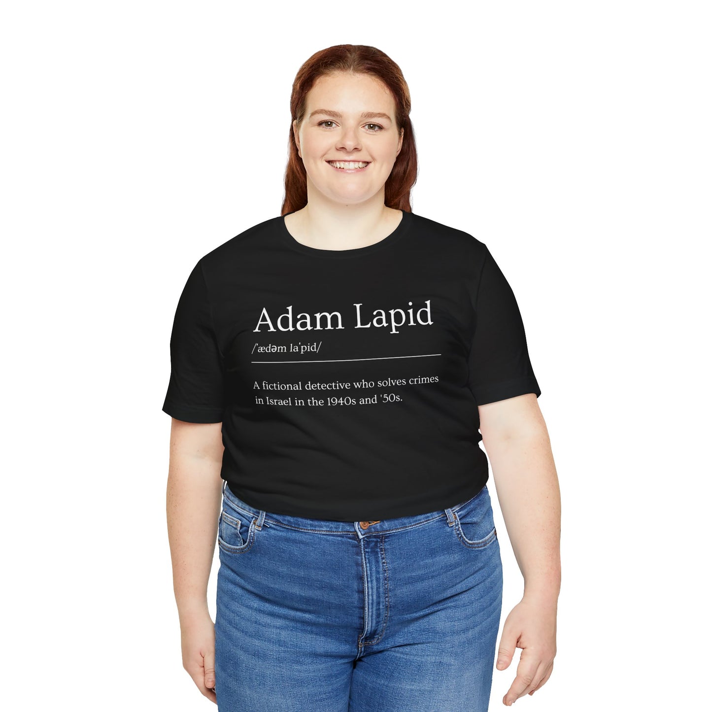 A Unisex Short Sleeve Tee with a Tongue-in-Cheek Definition of Adam Lapid, Fictional PI