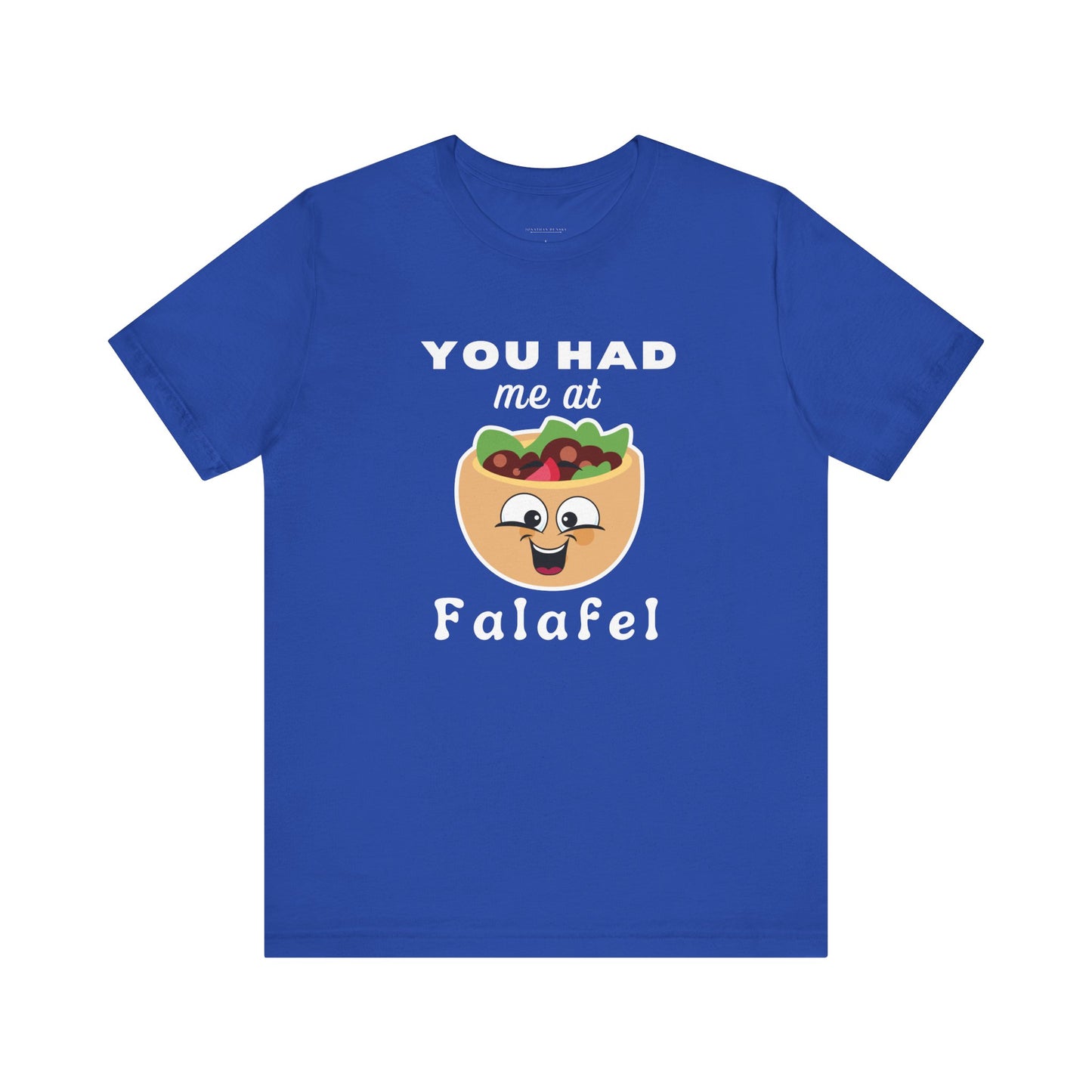 You Had Me at Falafel Funny t-shirt