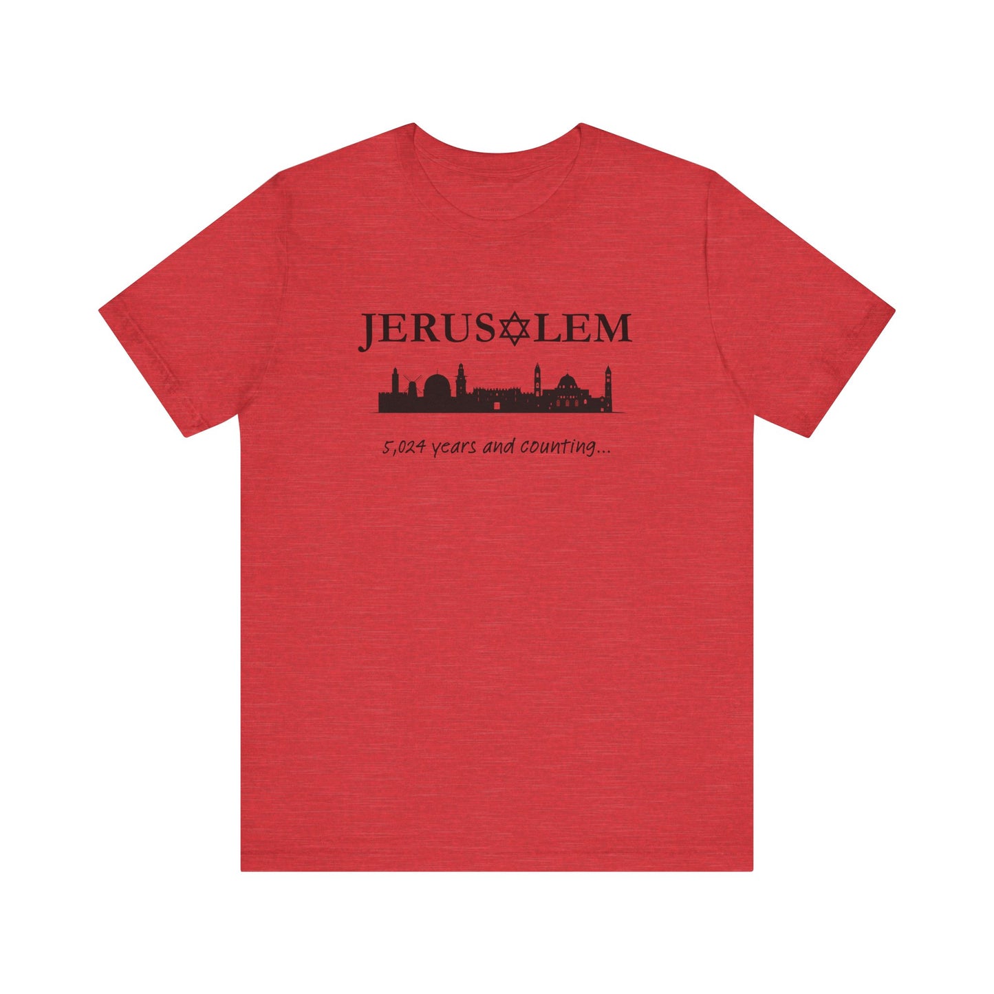 Jerusalem - 5,024 Years and Counting T-shirt