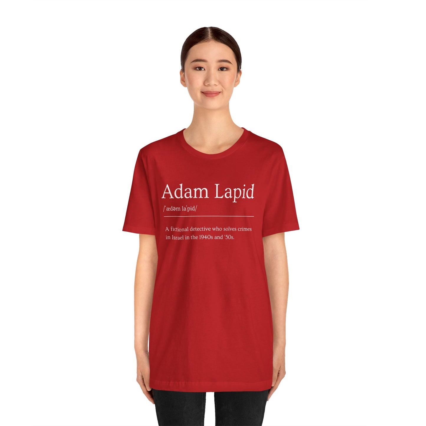 A Unisex Short Sleeve Tee with a Tongue-in-Cheek Definition of Adam Lapid, Fictional PI