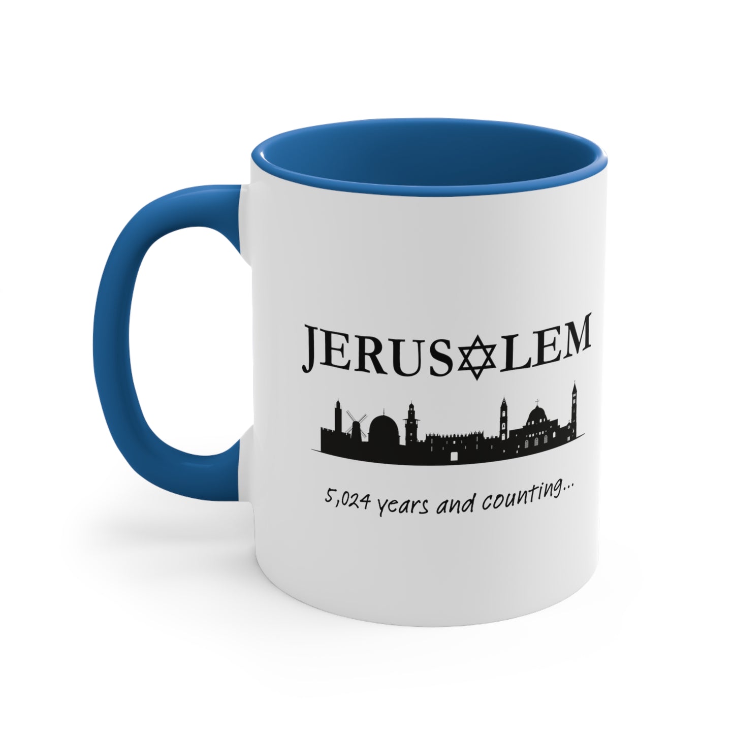Jerusalem - 5,024 Years and Counting... Accent Coffee Mug, 11oz