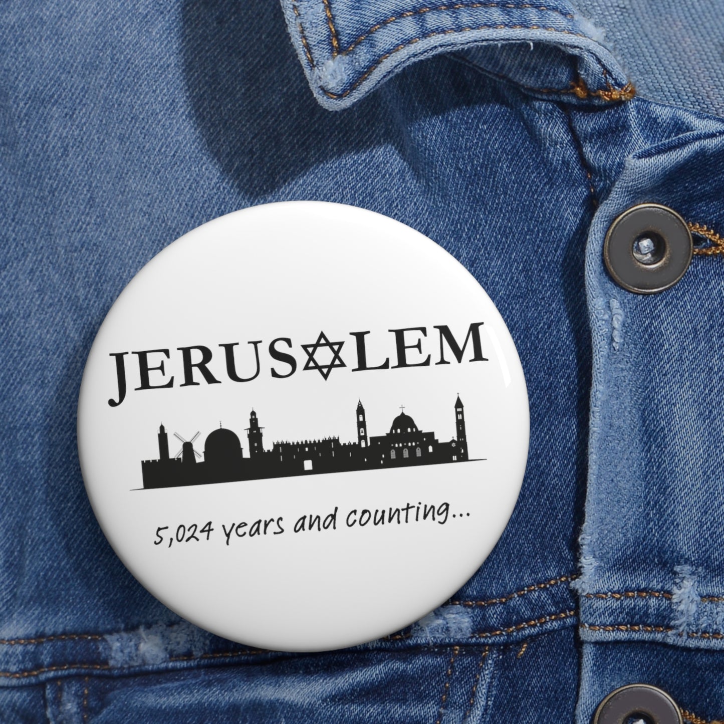 Jerusalem, 5,024 Years and Counting... Pin Buttons