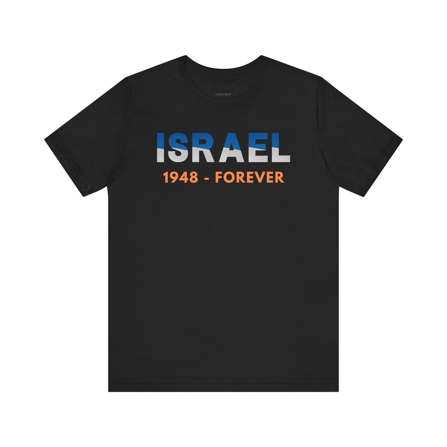 Israel, 1948 - Forever Unisex Short Sleeve Tee