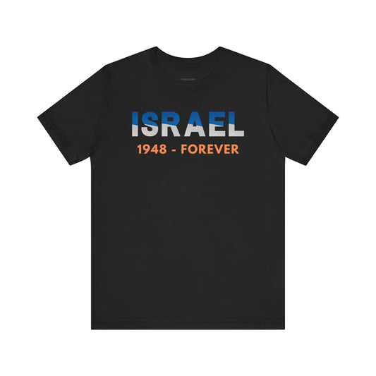 Israel, 1948 - Forever Unisex Short Sleeve Tee
