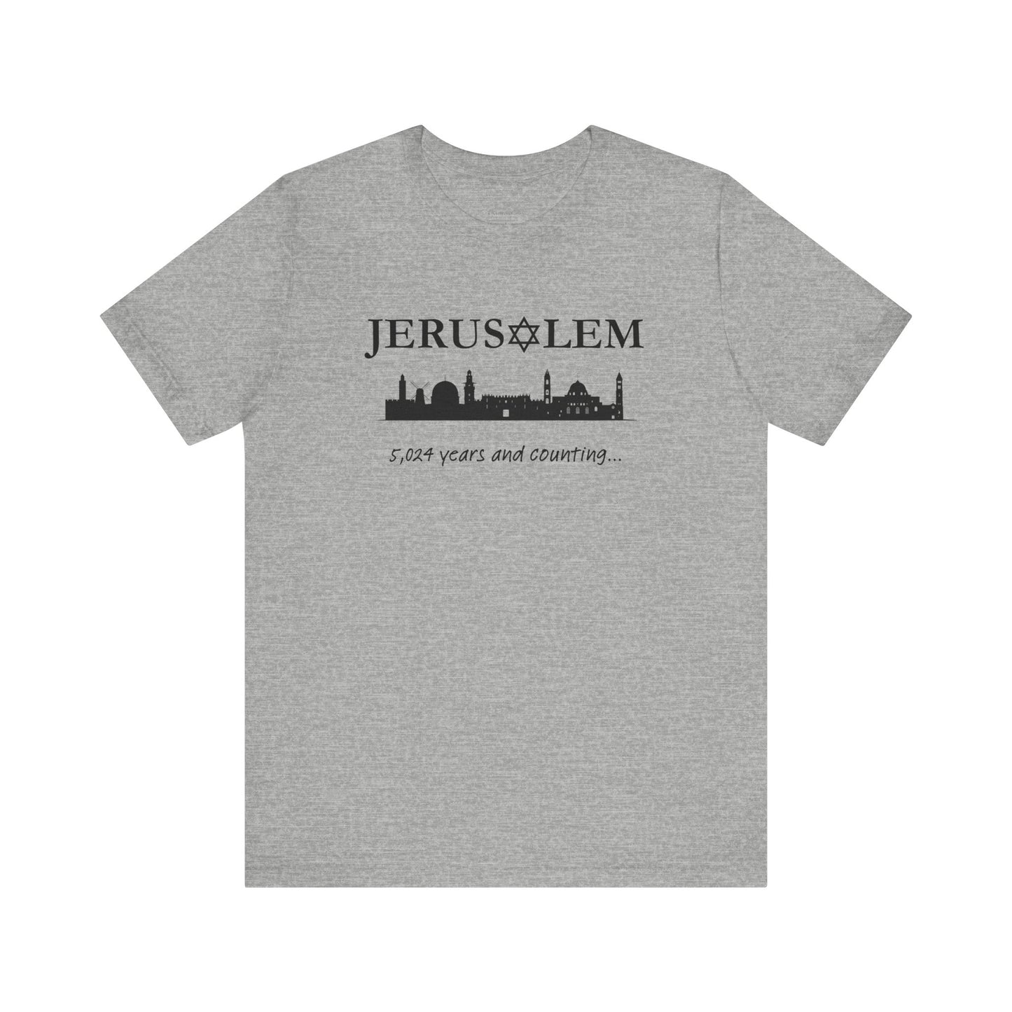 Jerusalem - 5,024 Years and Counting T-shirt