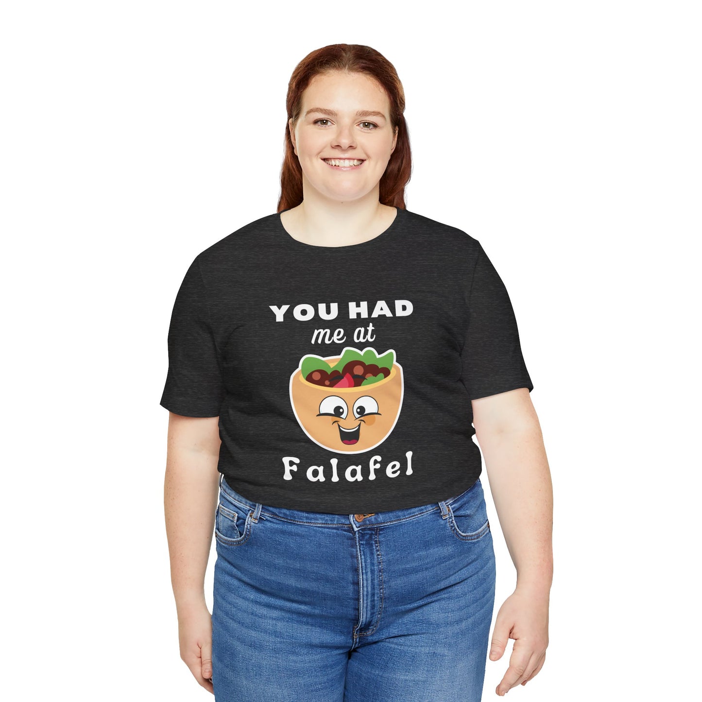 You Had Me at Falafel Funny t-shirt
