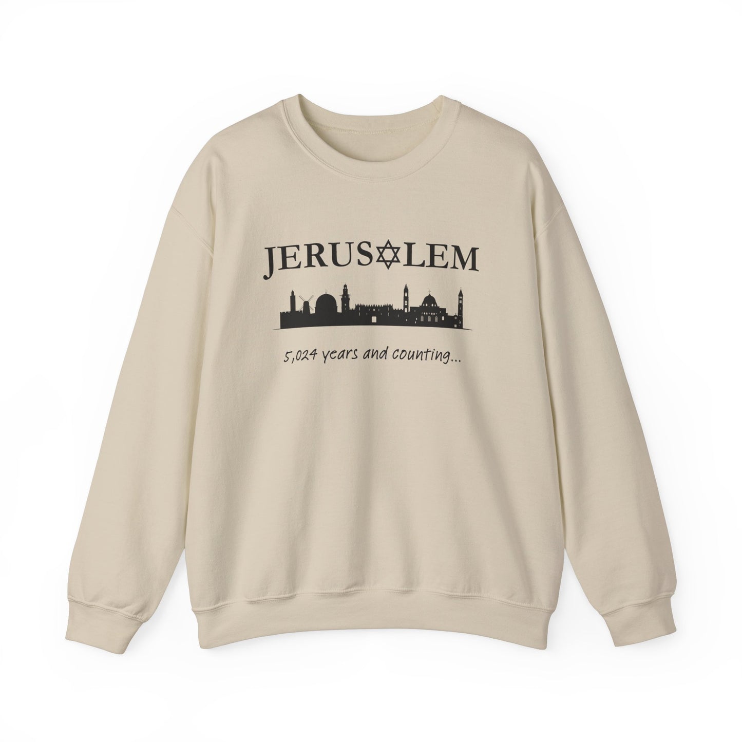 Jerusalem - 5,024 Years and Counting Sweatshirt