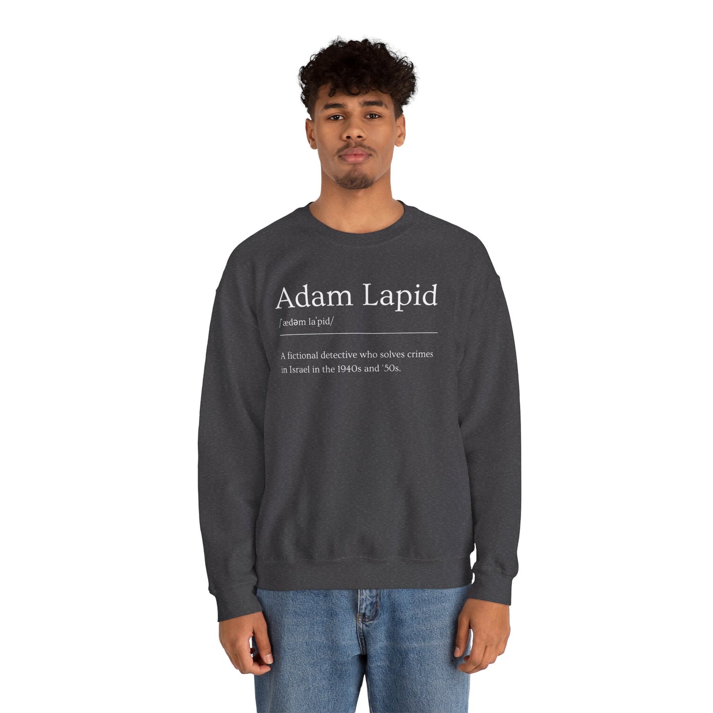 Unisex Crewneck Sweatshirt with a Tongue-in-cheek Definition of Adam Lapid