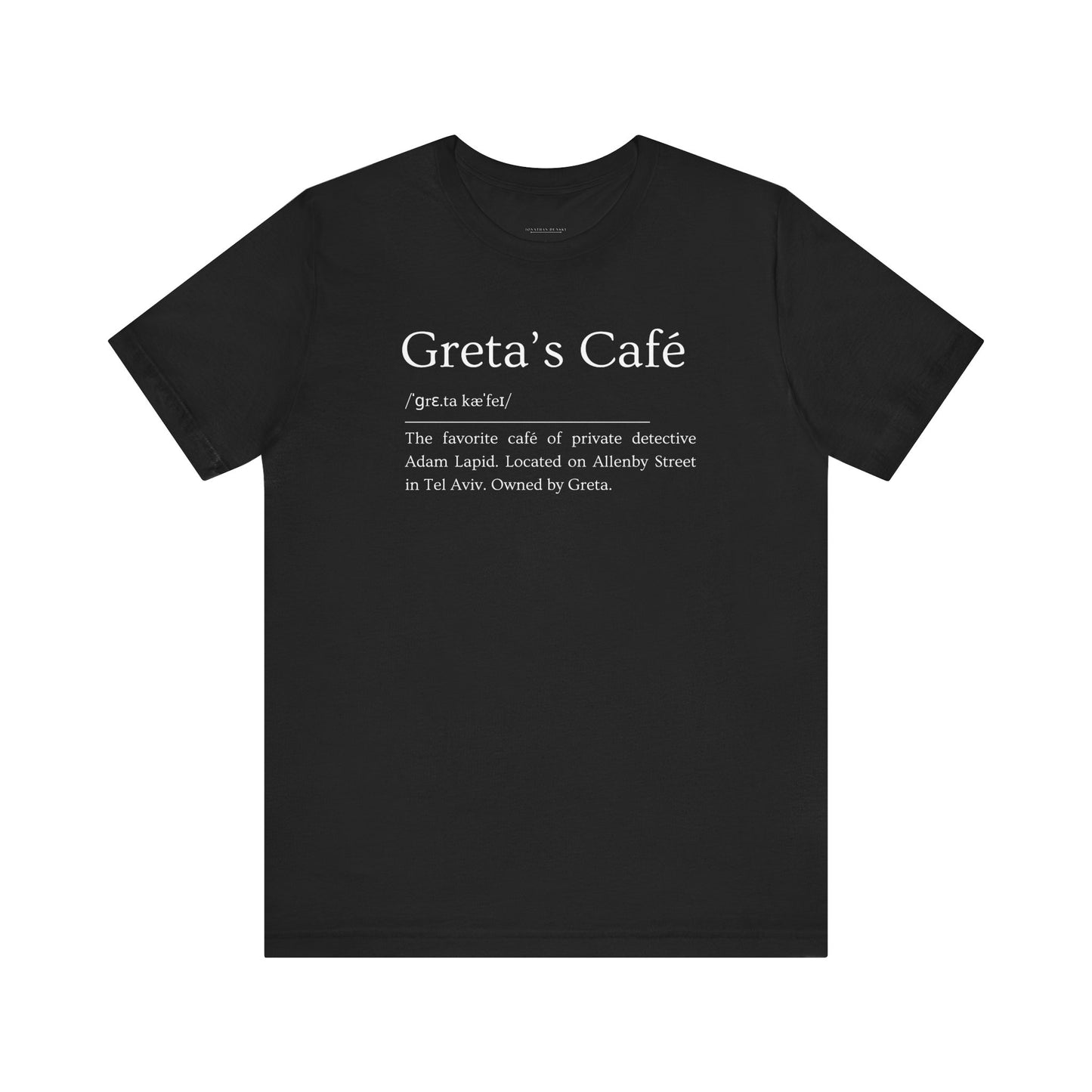 Short Sleeve Tee with a Tongue-in-Cheek Definition of Greta's Cafe