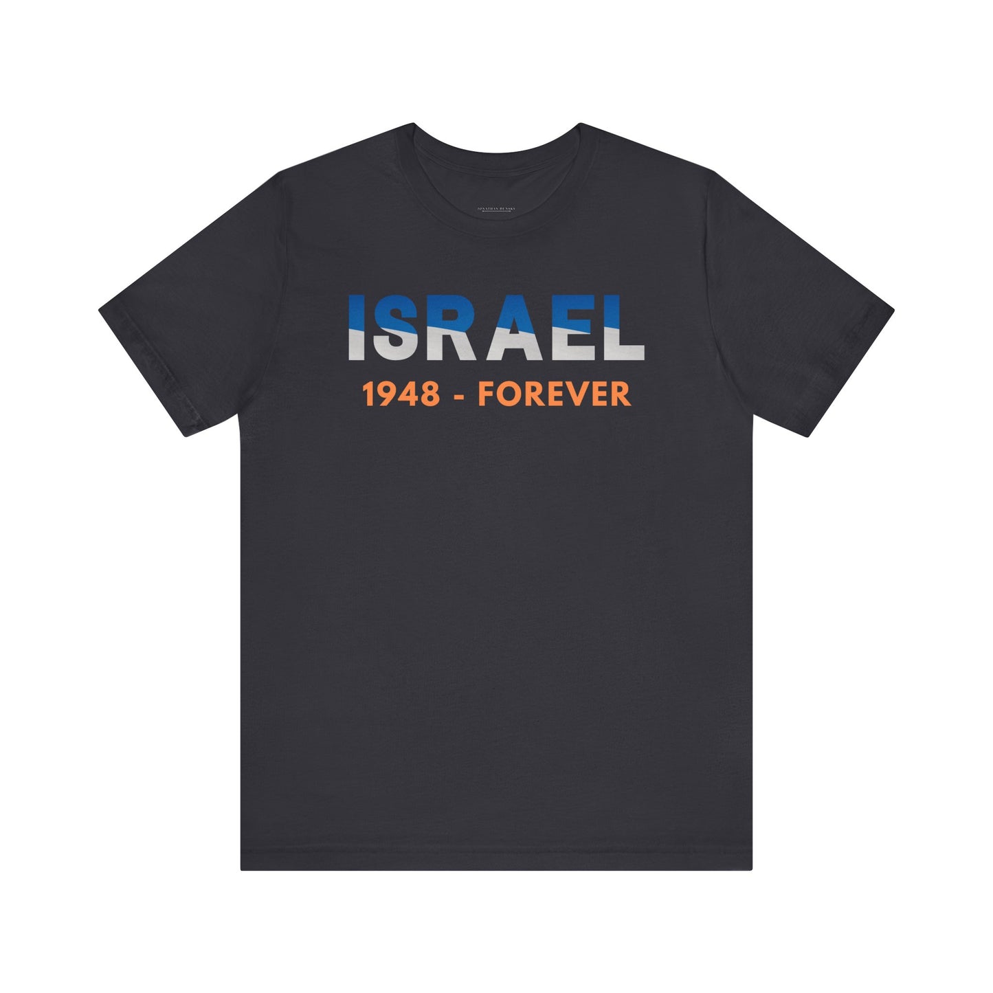 Israel, 1948 - Forever Unisex Short Sleeve Tee