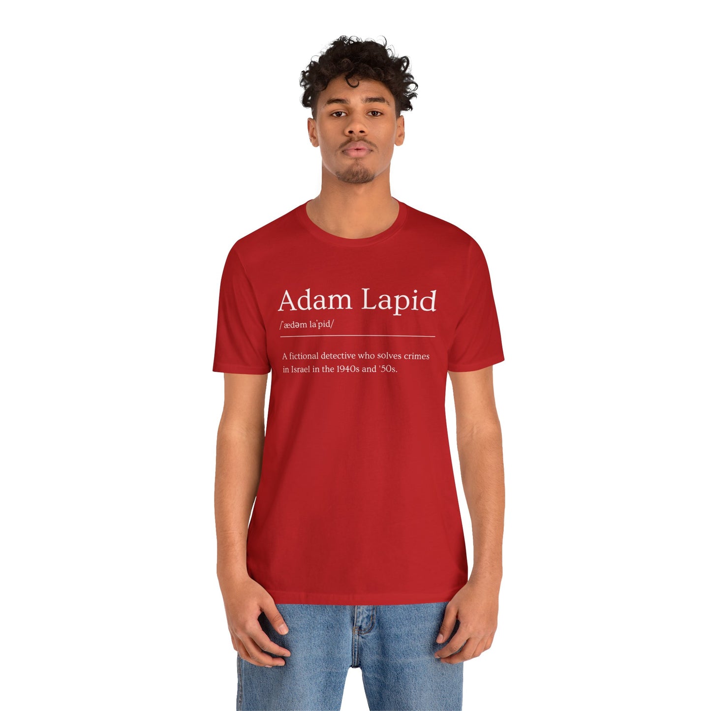 A Unisex Short Sleeve Tee with a Tongue-in-Cheek Definition of Adam Lapid, Fictional PI