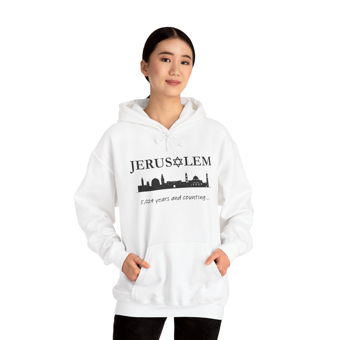 Jerusalem - 5,024 Years and Counting Hooded Sweatshirt