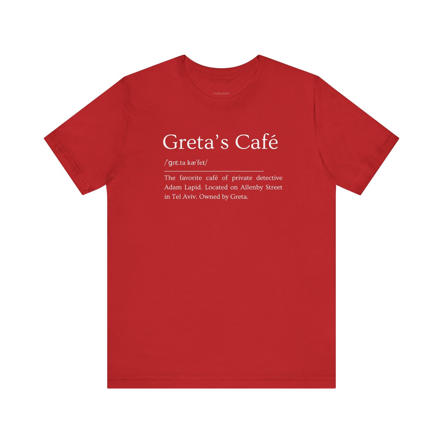 Short Sleeve Tee with a Tongue-in-Cheek Definition of Greta's Cafe