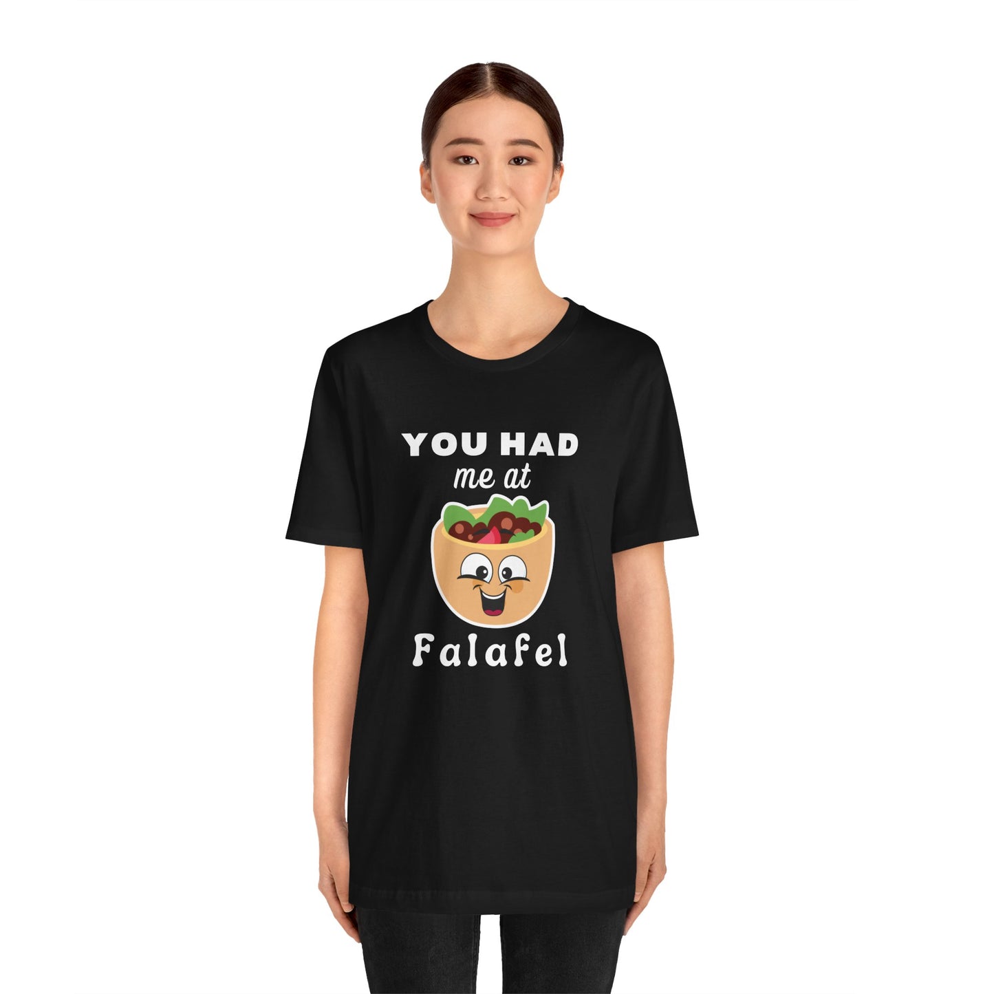You Had Me at Falafel Funny t-shirt