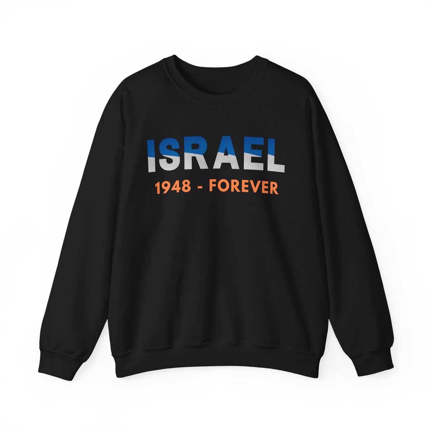 Israel 1948- Forever Unisex Crewneck Sweatshirt