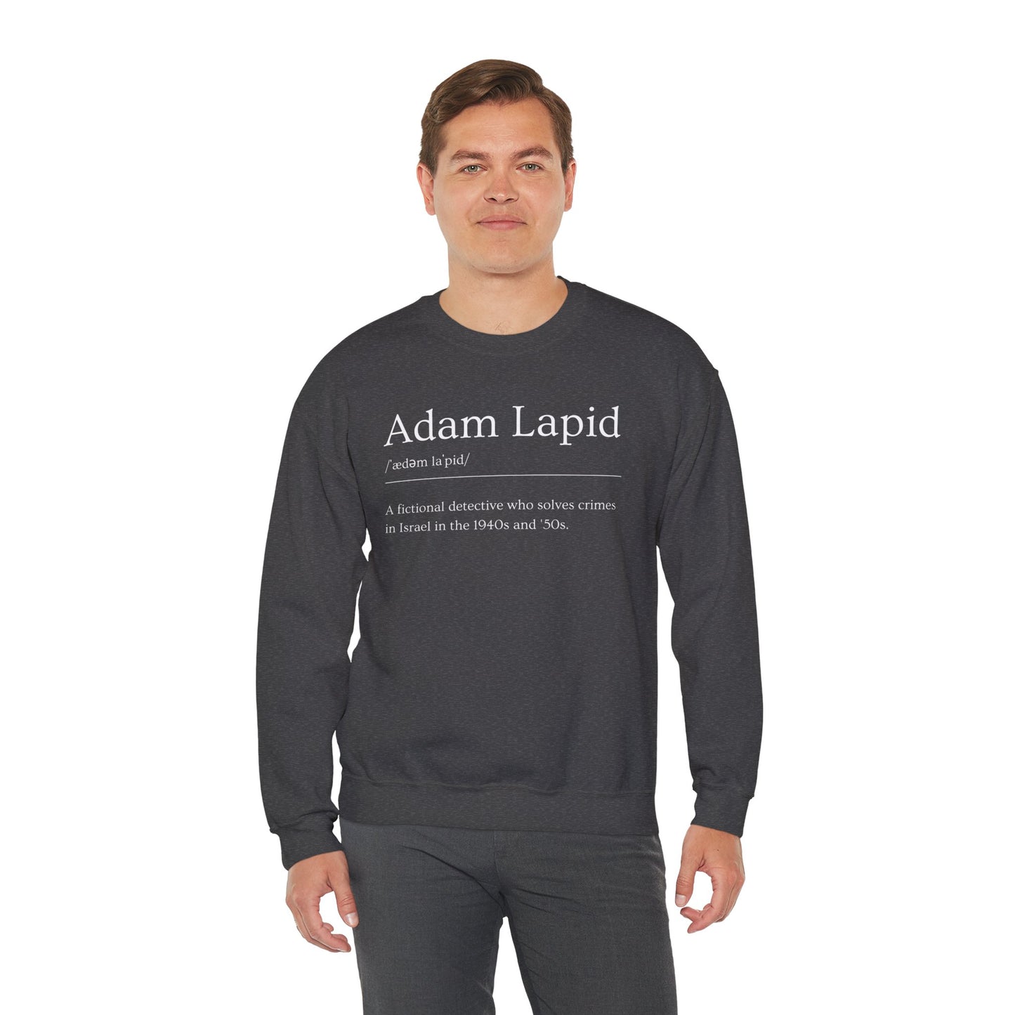 Unisex Crewneck Sweatshirt with a Tongue-in-cheek Definition of Adam Lapid