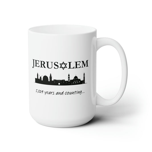 Jerusalem - 5,024 Years and Counting... Ceramic Mug, 15oz