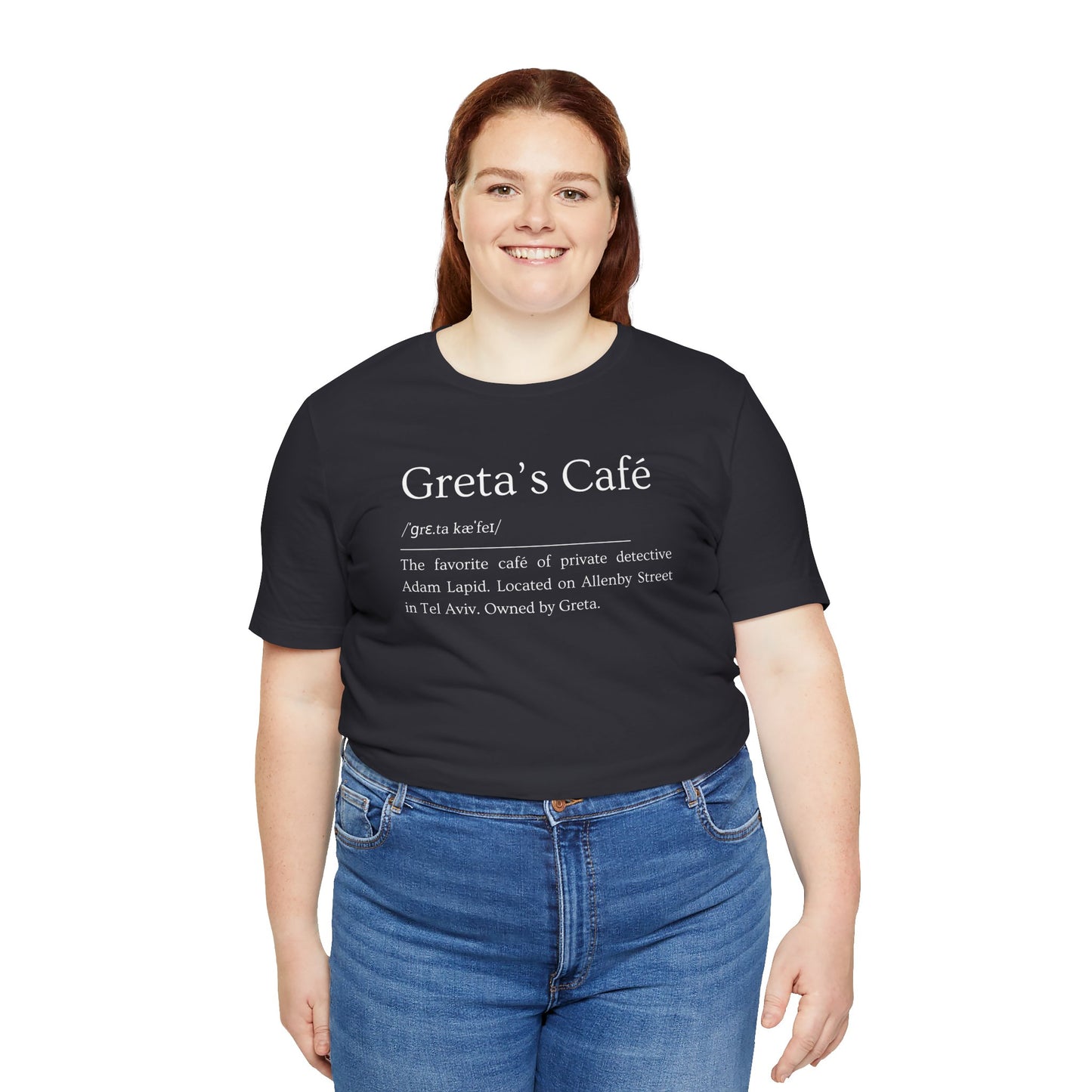 Short Sleeve Tee with a Tongue-in-Cheek Definition of Greta's Cafe